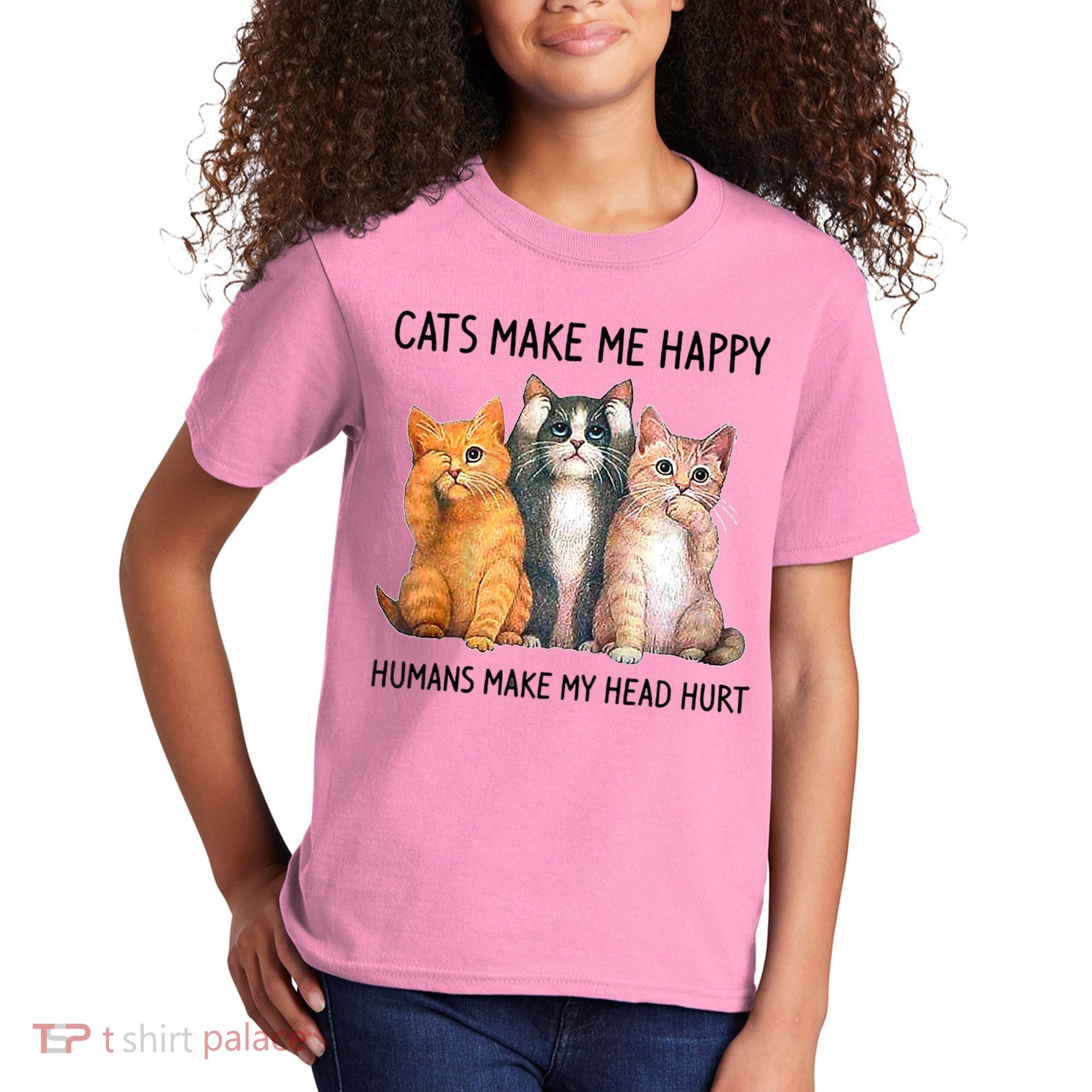 Cats Make Me Happy Humans Make My Head Hurt Gift Cat Lovers Kids T-Shirt