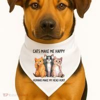 Cats Make Me Happy Humans Make My Head Hurt Gift Cat Lovers USA-Made Doggie Bandana thumb 1