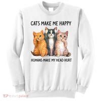 Cats Make Me Happy Humans Make My Head Hurt Gift Cat Lovers Sweatshirt thumb 0