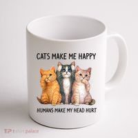 Cats Make Me Happy Humans Make My Head Hurt Gift Cat Lovers Coffee Mug thumb 1