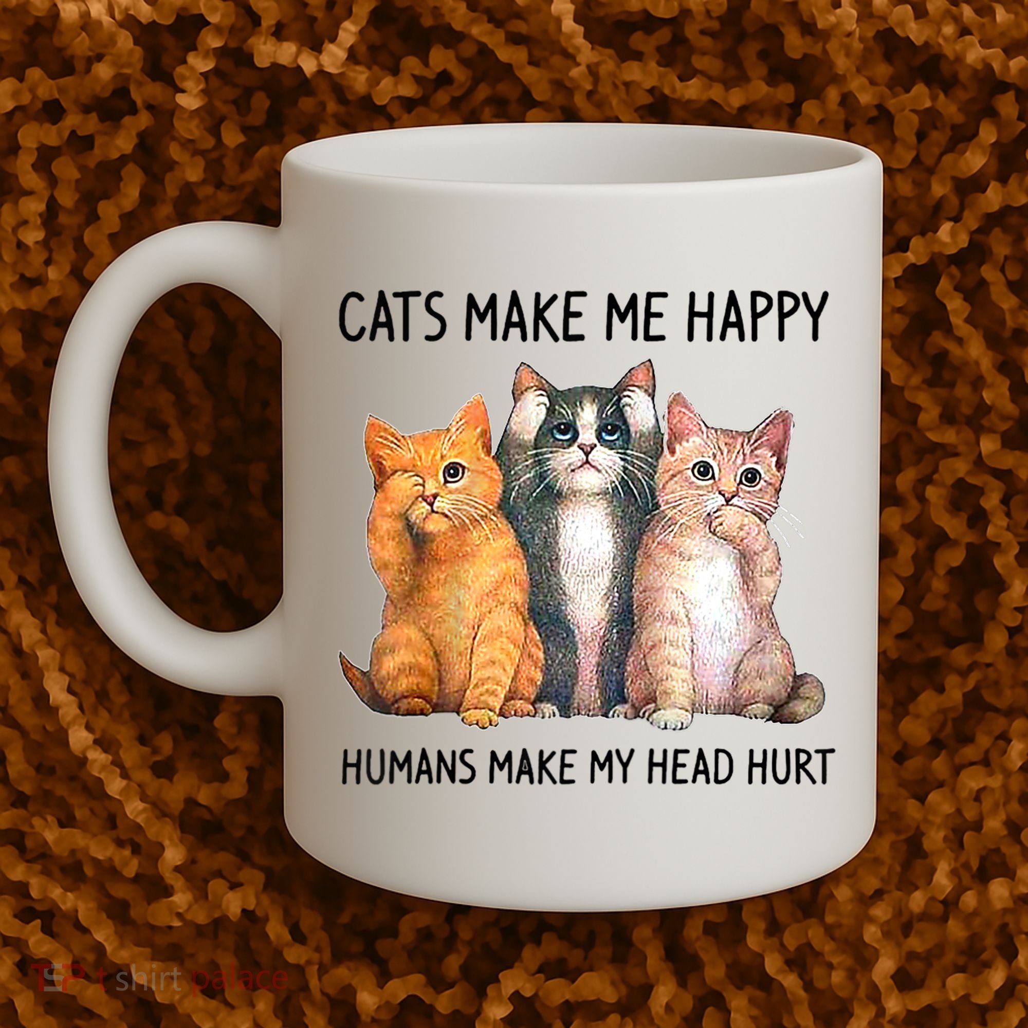 Cats Make Me Happy Humans Make My Head Hurt Gift Cat Lovers Coffee Mug