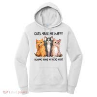 Cats Make Me Happy Humans Make My Head Hurt Gift Cat Lovers Women's Hoodie thumb 0