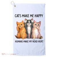 Cats Make Me Happy Humans Make My Head Hurt Gift Cat Lovers Golf Towel thumb 0