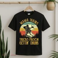 Country Music Mama Trains Trucks Prison Getting Drunk T-Shirt thumb 2
