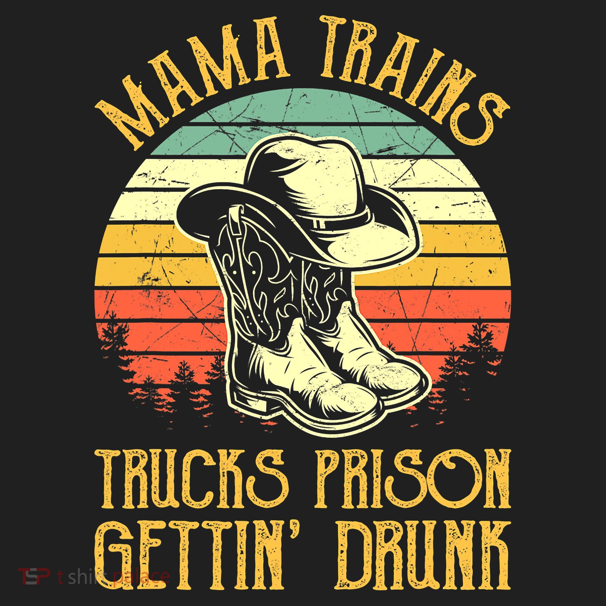 Country Music Mama Trains Trucks Prison Getting Drunk Hat