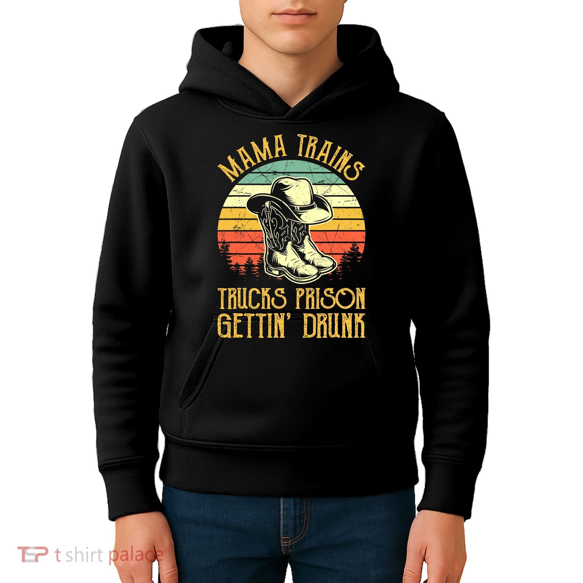 Country Music Mama Trains Trucks Prison Getting Drunk Kids Hoodie