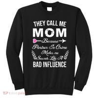 Call Me Mom Partner In Crime Sounds Like A Bad Influence Sweatshirt thumb 0