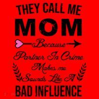 Call Me Mom Partner In Crime Sounds Like A Bad Influence Santa Hat thumb 1