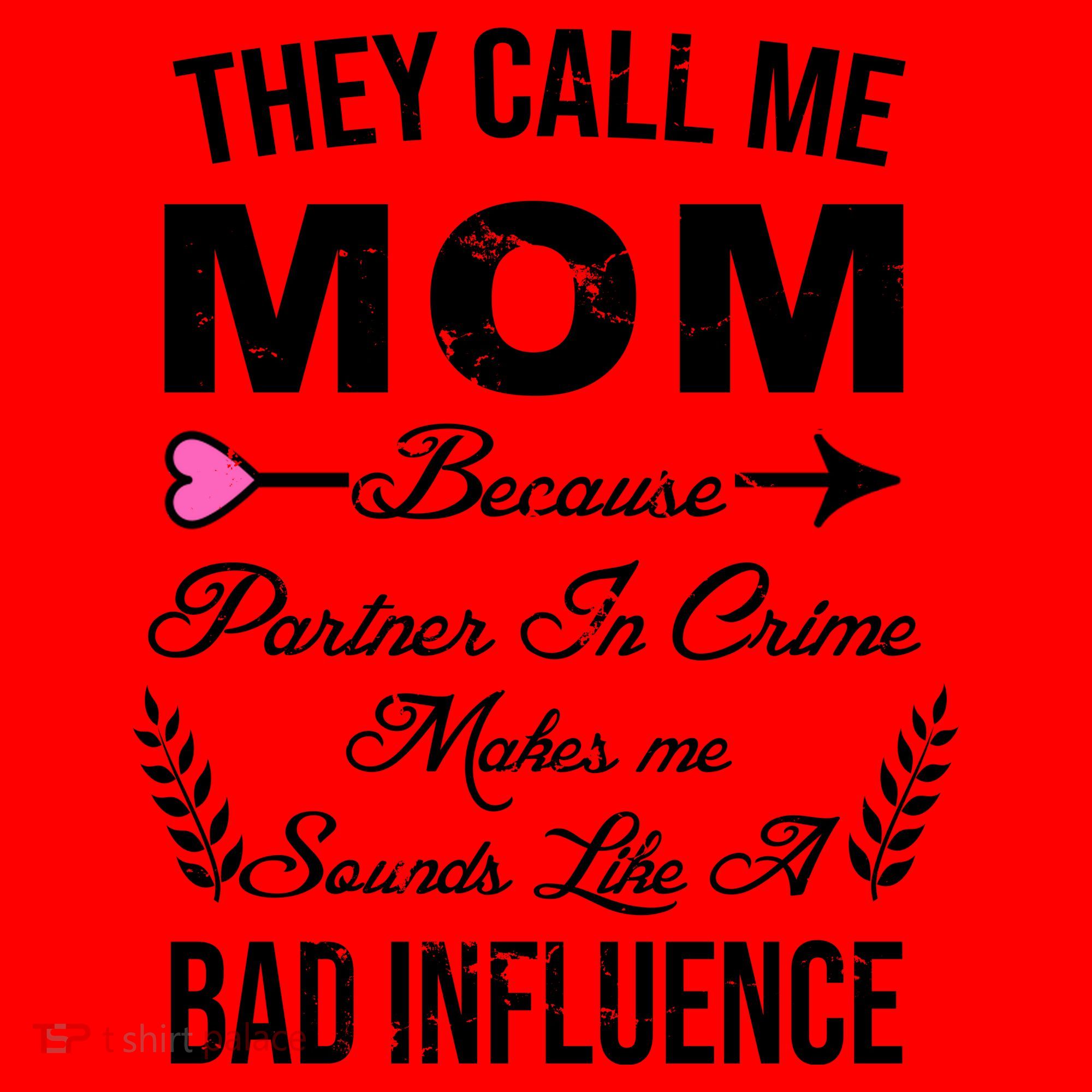 Call Me Mom Partner In Crime Sounds Like A Bad Influence Santa Hat
