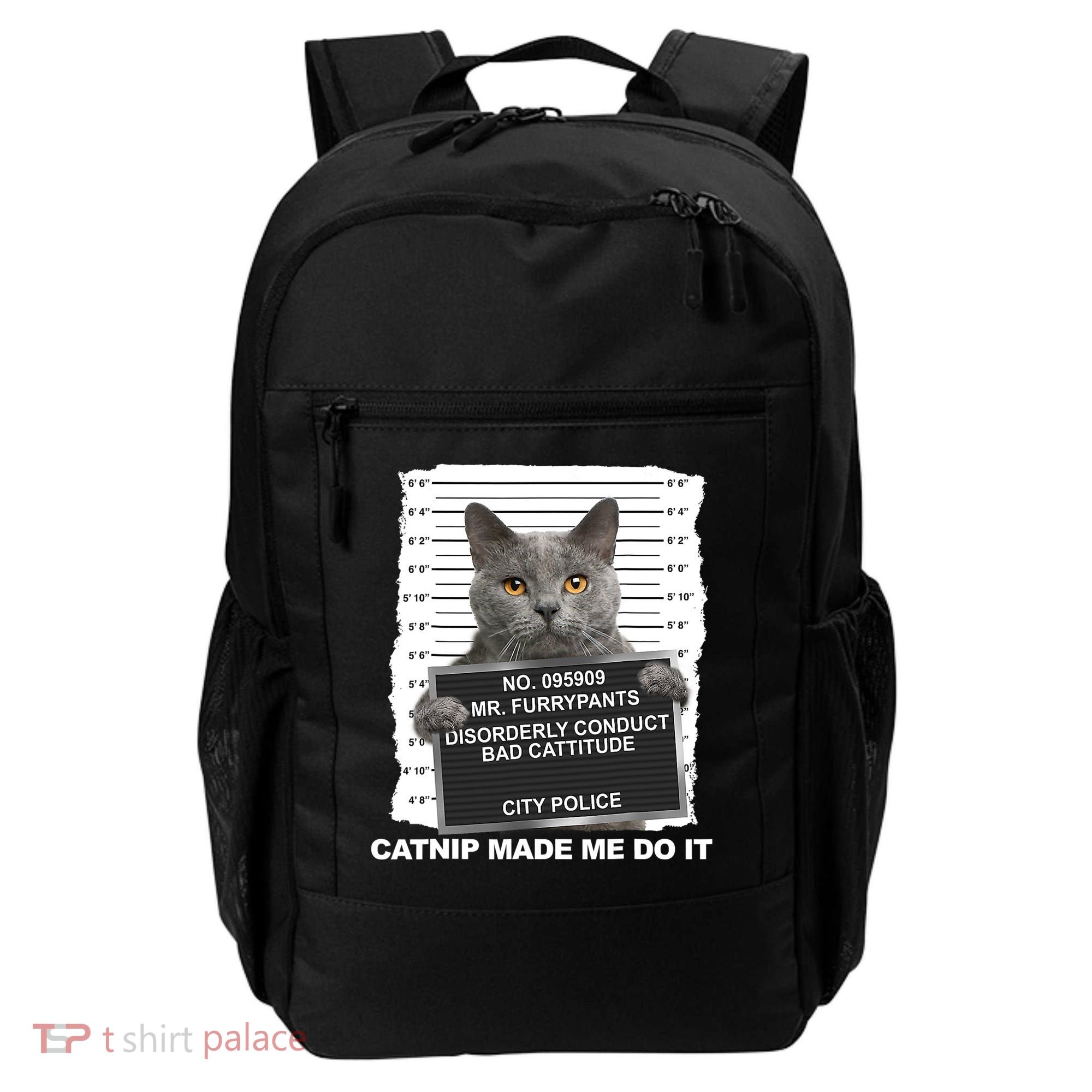 Catnip Made Me Do It Funny Cat Tee Backpack