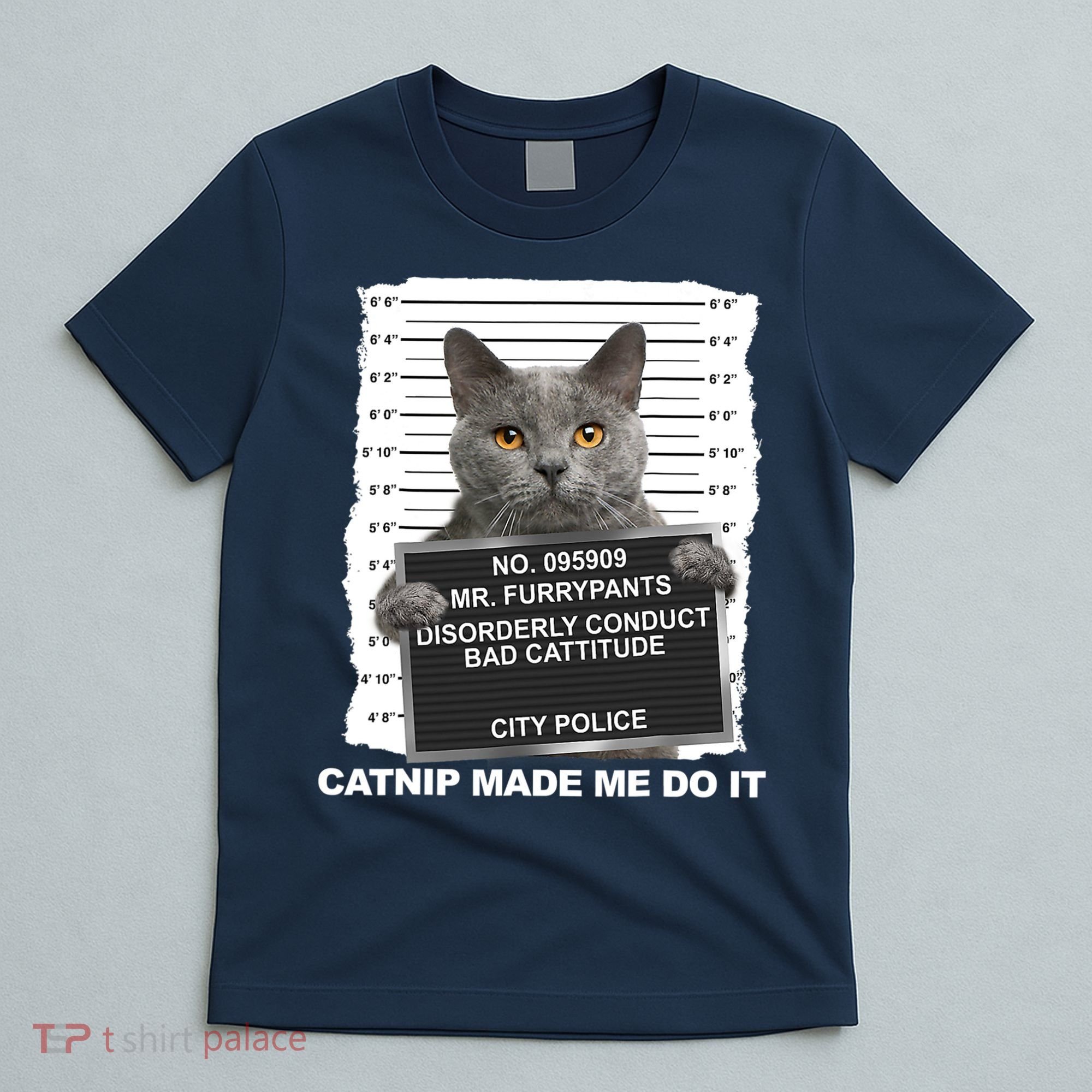 Catnip Made Me Do It Funny Cat Tee T-Shirt