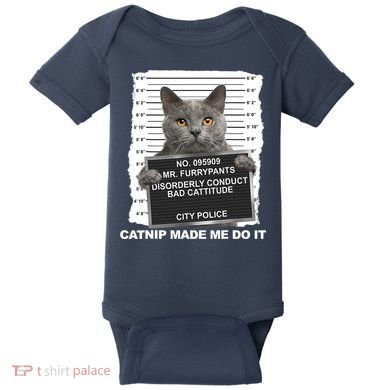 Catnip Made Me Do It Funny Cat Tee Baby Bodysuit