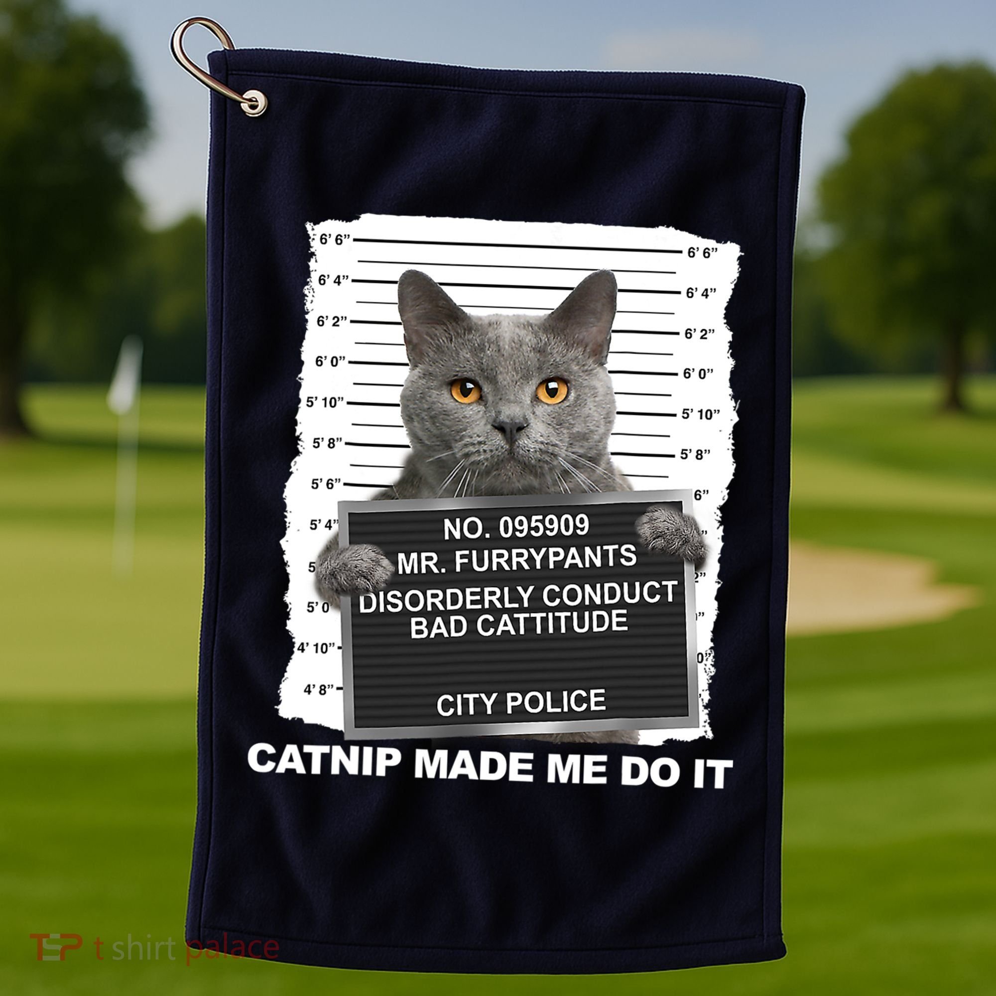 Catnip Made Me Do It Funny Cat Tee Golf Towel