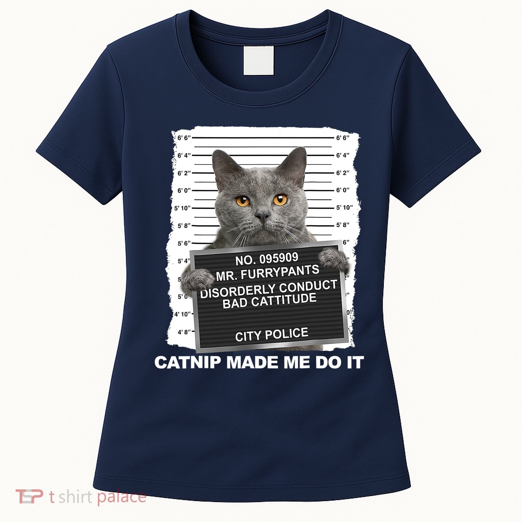 Catnip Made Me Do It Funny Cat Tee Women's T-Shirt