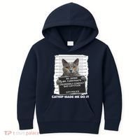 Catnip Made Me Do It Funny Cat Tee Kids Hoodie thumb 0