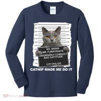Catnip Made Me Do It Funny Cat Tee Kids Long Sleeve Shirt thumb 0