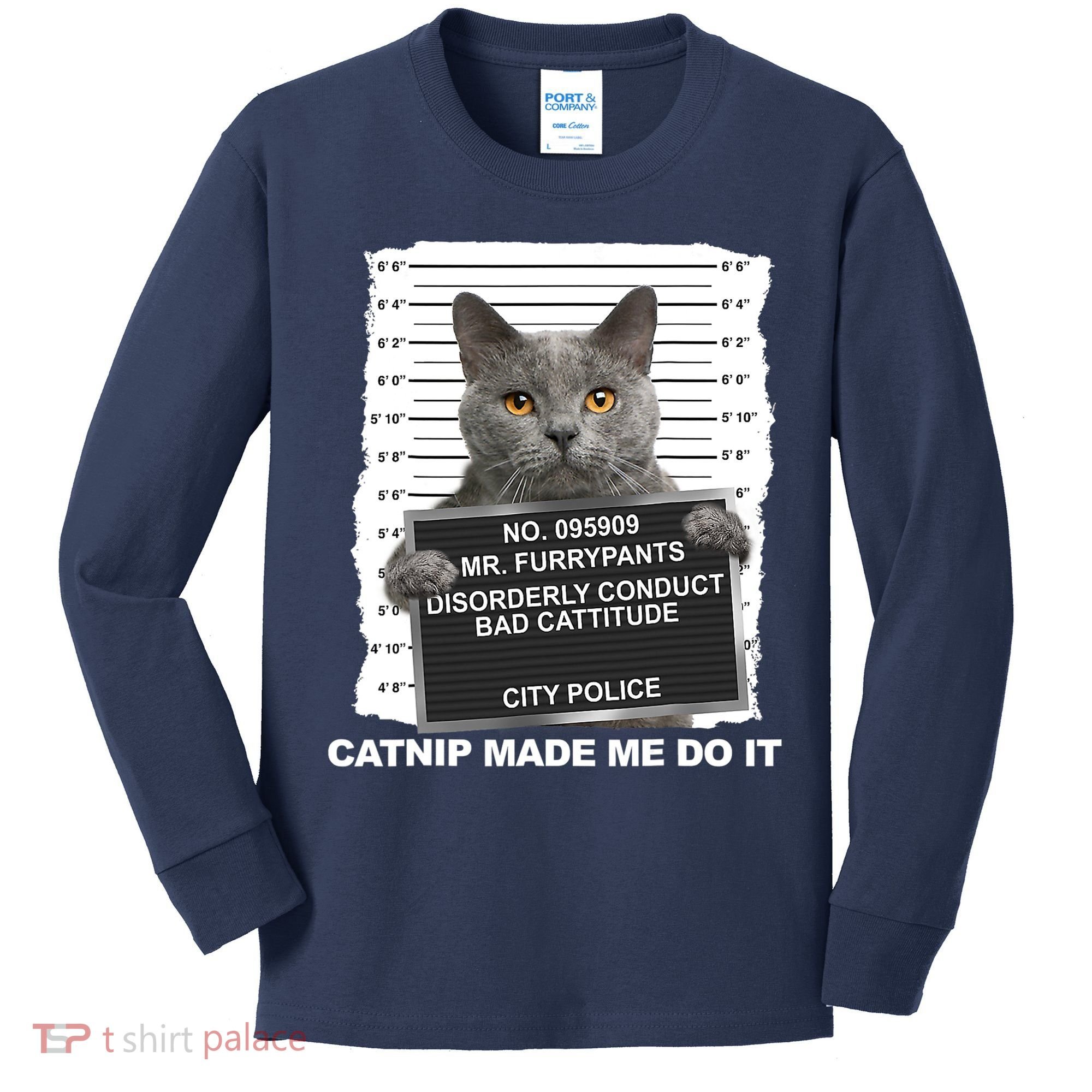 Catnip Made Me Do It Funny Cat Tee Kids Long Sleeve Shirt