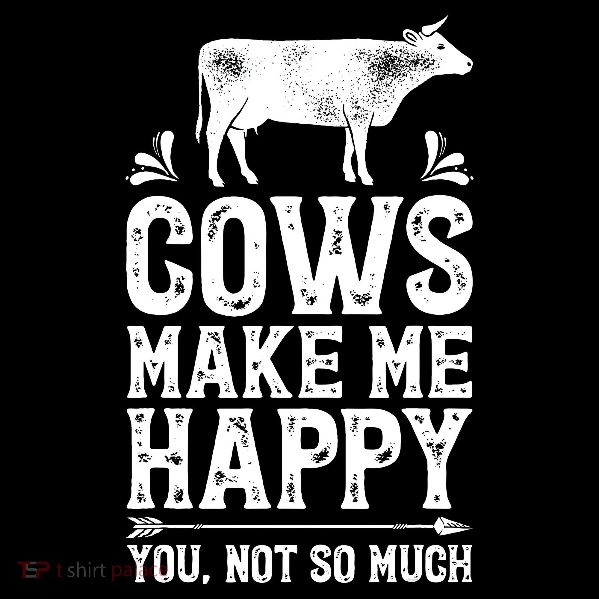 Cows Make Me Happy You Not So Much Farming Sweatshirt