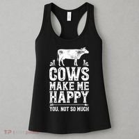 Cows Make Me Happy You Not So Much Farming Women's Tank Top thumb 3