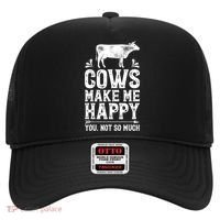 Cows Make Me Happy You Not So Much Farming Hat thumb 0