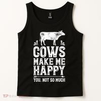 Cows Make Me Happy You Not So Much Farming Tank Top thumb 2