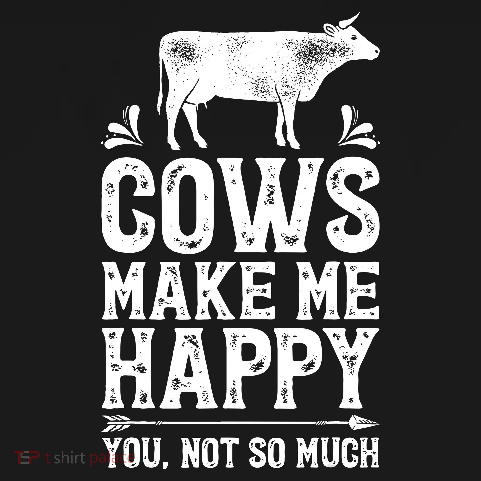 Cows Make Me Happy You Not So Much Farming Tank Top