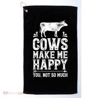 Cows Make Me Happy You Not So Much Farming Golf Towel thumb 0