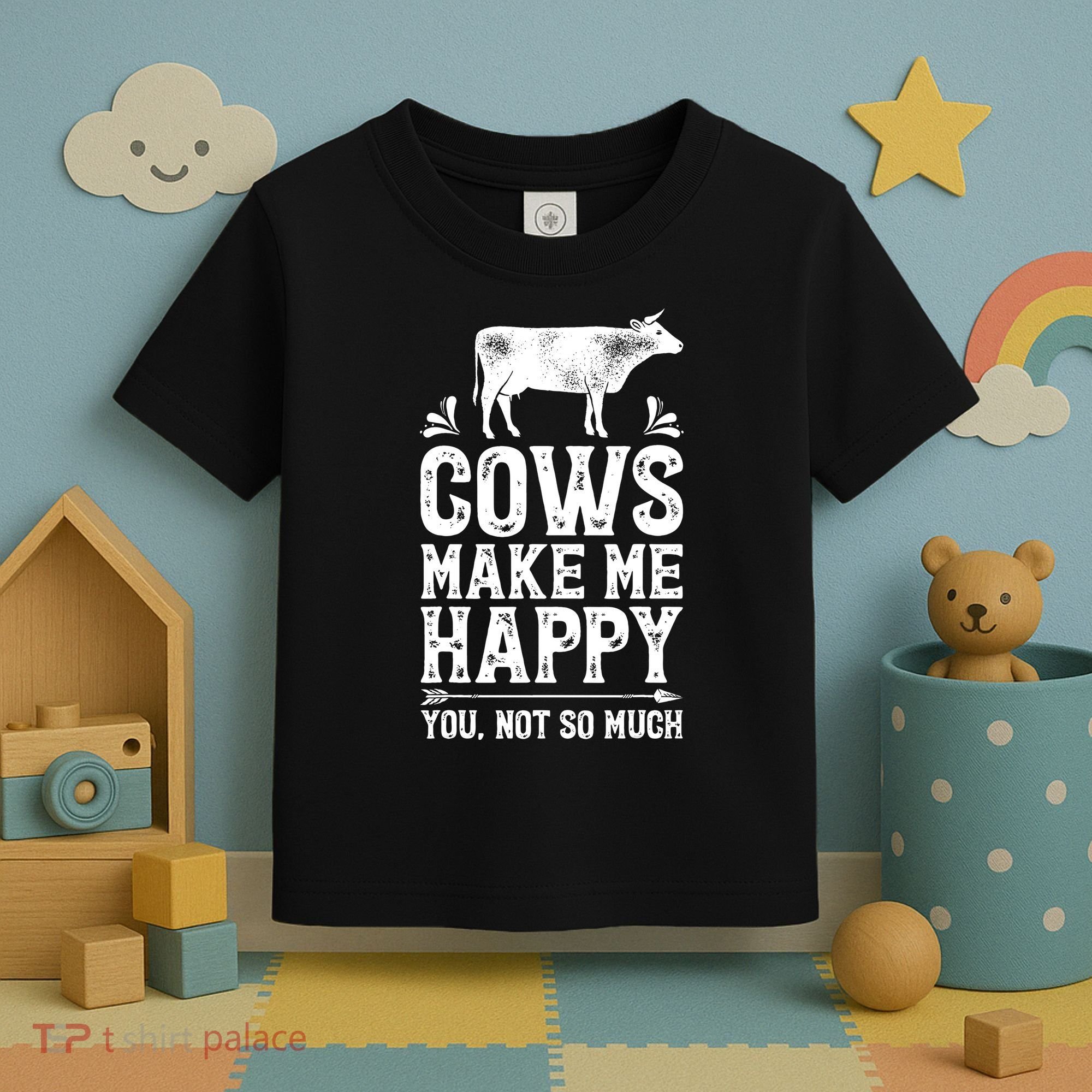Cows Make Me Happy You Not So Much Farming Toddler T-Shirt