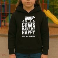 Cows Make Me Happy You Not So Much Farming Kids Hoodie thumb 3