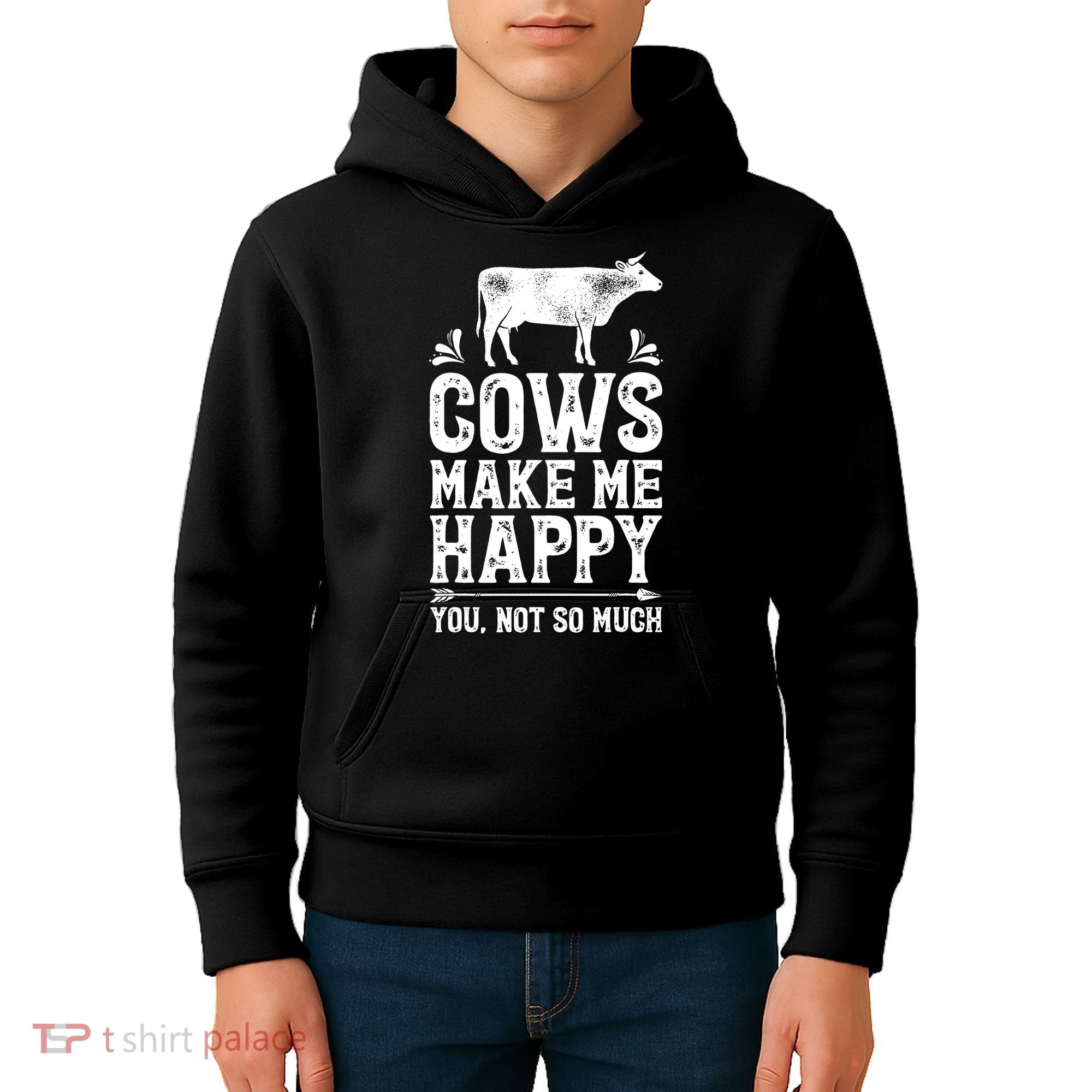 Cows Make Me Happy You Not So Much Farming Kids Hoodie