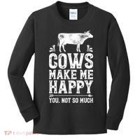 Cows Make Me Happy You Not So Much Farming Kids Long Sleeve Shirt thumb 0