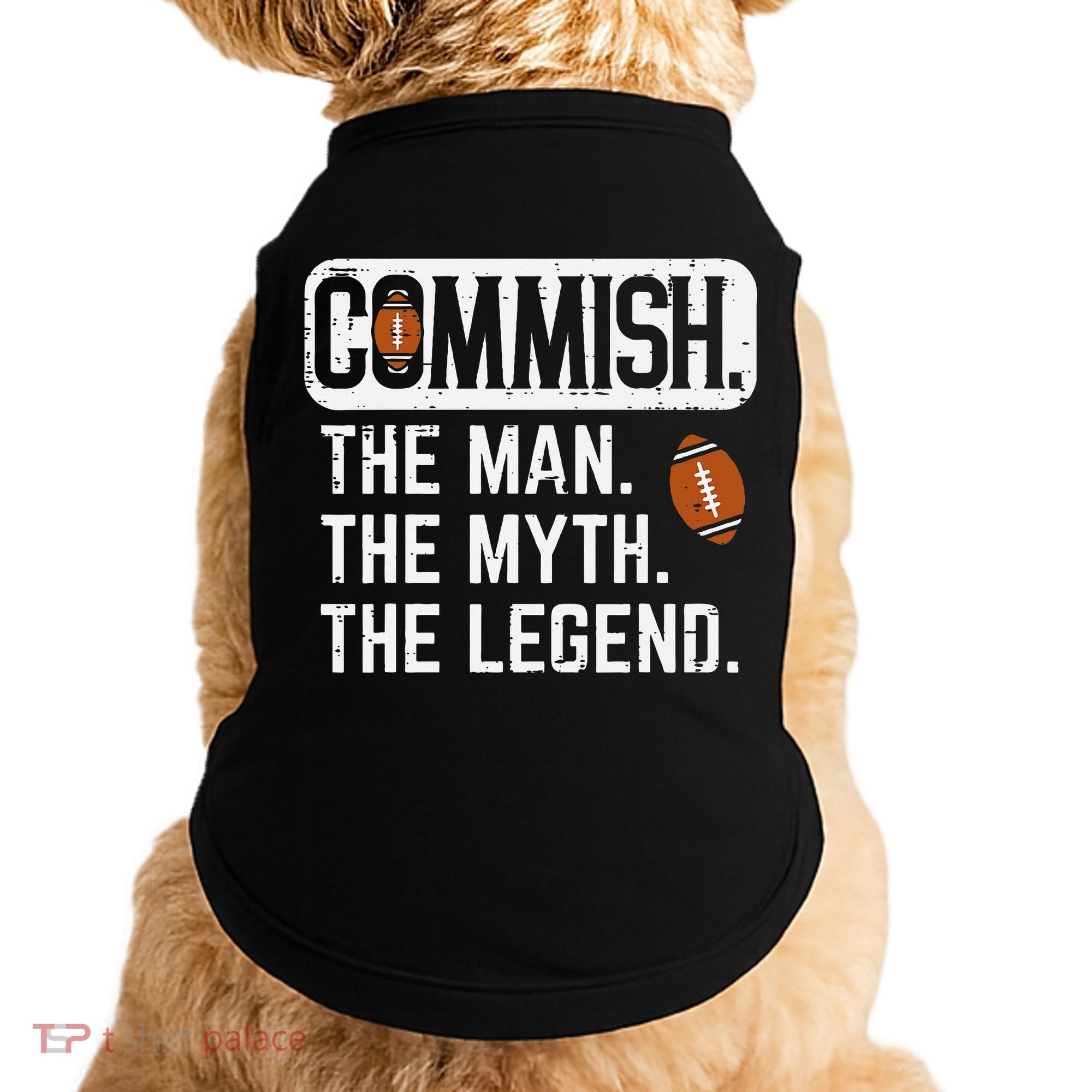 Commish Man Myth Legend Fantasy Football Commissioner Doggie Tank