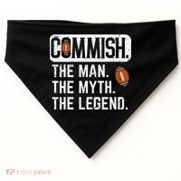 Commish Man Myth Legend Fantasy Football Commissioner USA-Made Doggie Bandana thumb 0
