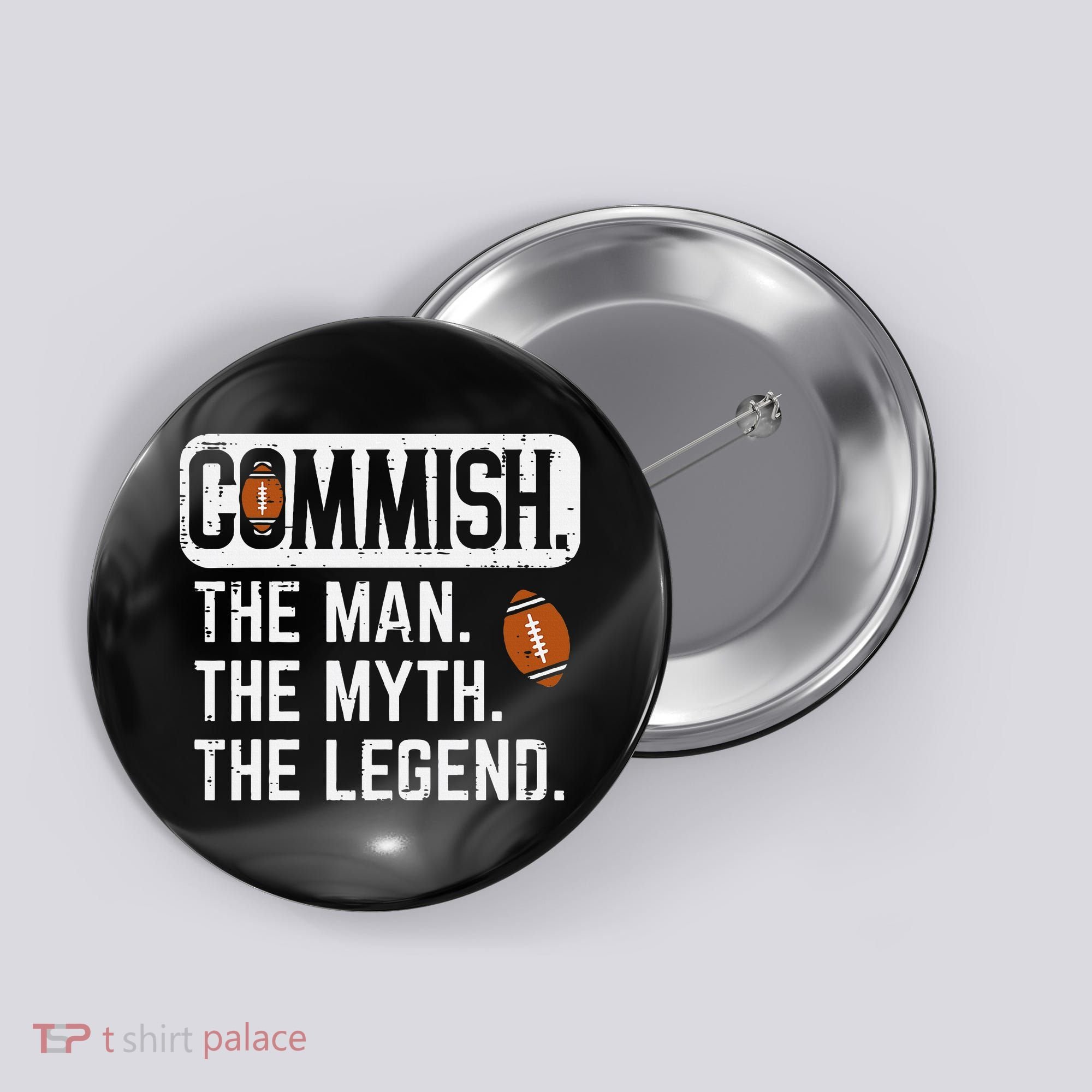 Commish Man Myth Legend Fantasy Football Commissioner Button