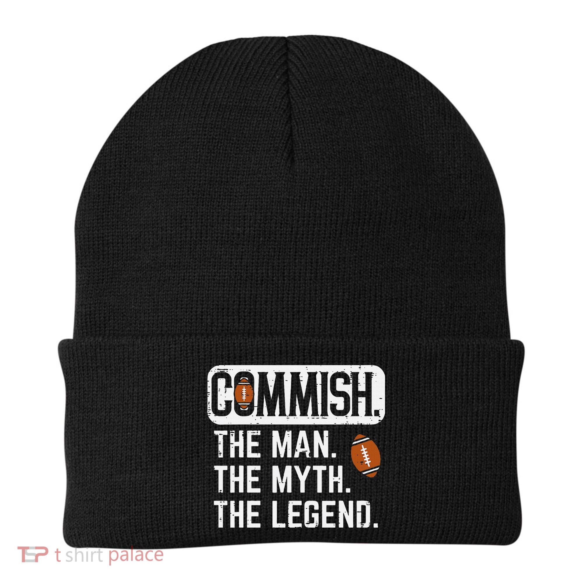 Commish Man Myth Legend Fantasy Football Commissioner Beanie