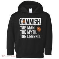 Commish Man Myth Legend Fantasy Football Commissioner Toddler Hoodie thumb 0