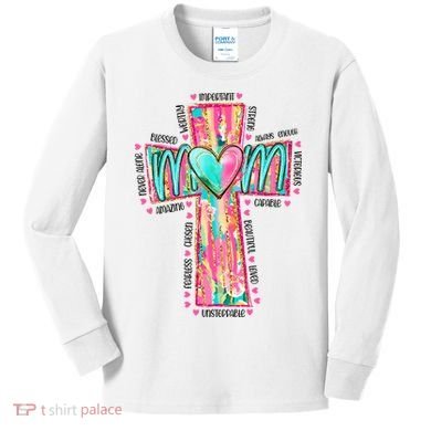 Christian Mom Mothers Day Kids Long Sleeve Shirt