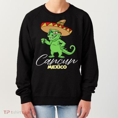 Cancun Mexico Mexican T Rex Dino Funny Cancun Women's Sweatshirt