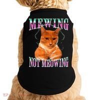 Cat Mewing Meme Mewing Not Meowing Doggie Tank thumb 0