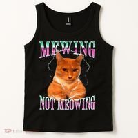 Cat Mewing Meme Mewing Not Meowing Tank Top thumb 2