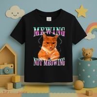 Cat Mewing Meme Mewing Not Meowing Toddler T-Shirt thumb 3