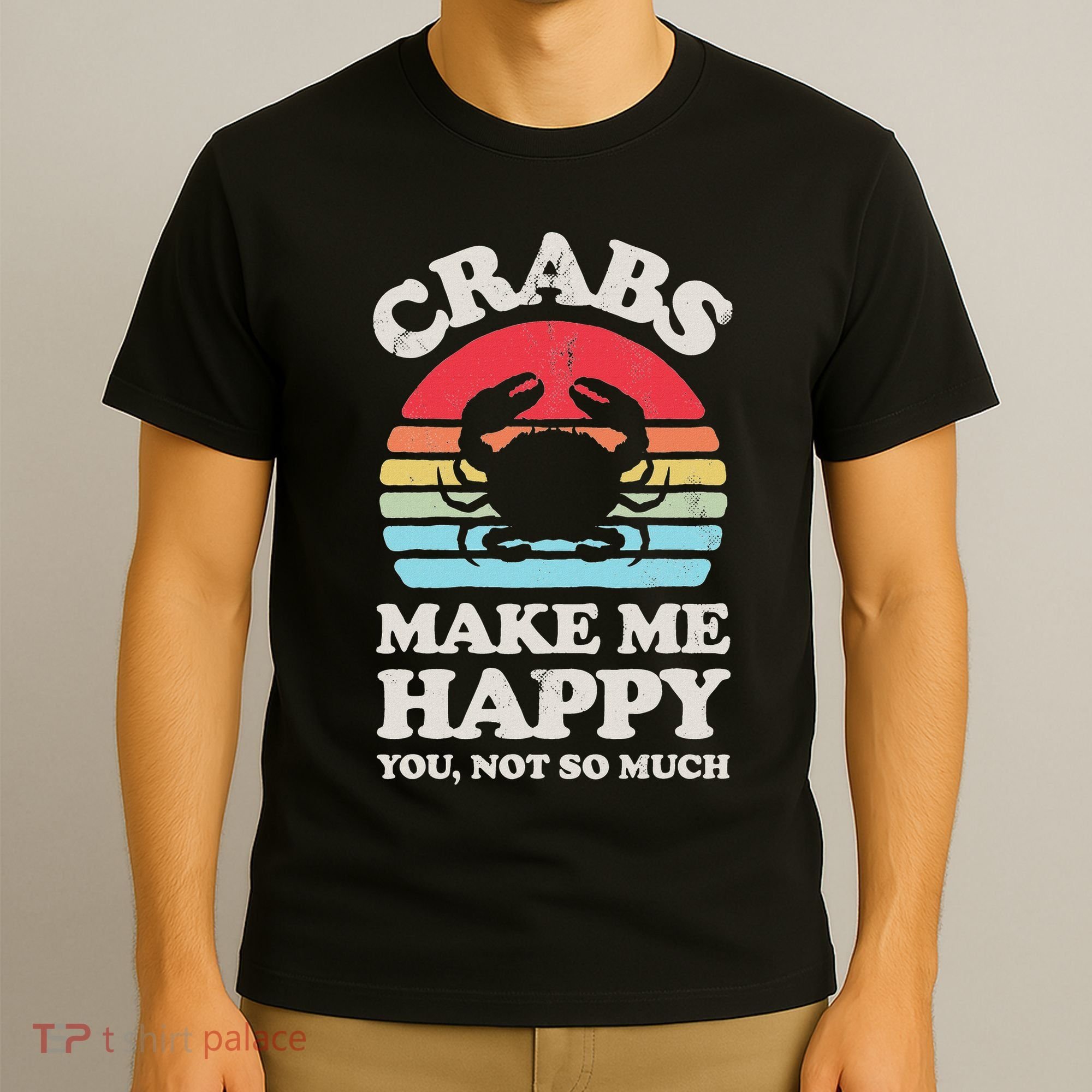 Crabs Make Me Happy Crab Sea Animal Seafood Lover Retro Men T-Shirt