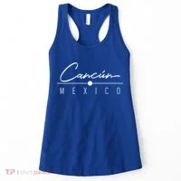 Cancun Mexico Meaningful Gift And Women's Tank Top thumb 0