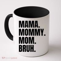 Classic Mama Mommy Mom Bruh Meme Coffee Mug thumb 0
