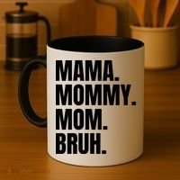 Classic Mama Mommy Mom Bruh Meme Coffee Mug thumb 4