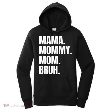 Classic Mama Mommy Mom Bruh Meme Women's Hoodie