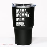 Classic Mama Mommy Mom Bruh Meme Tumbler thumb 0