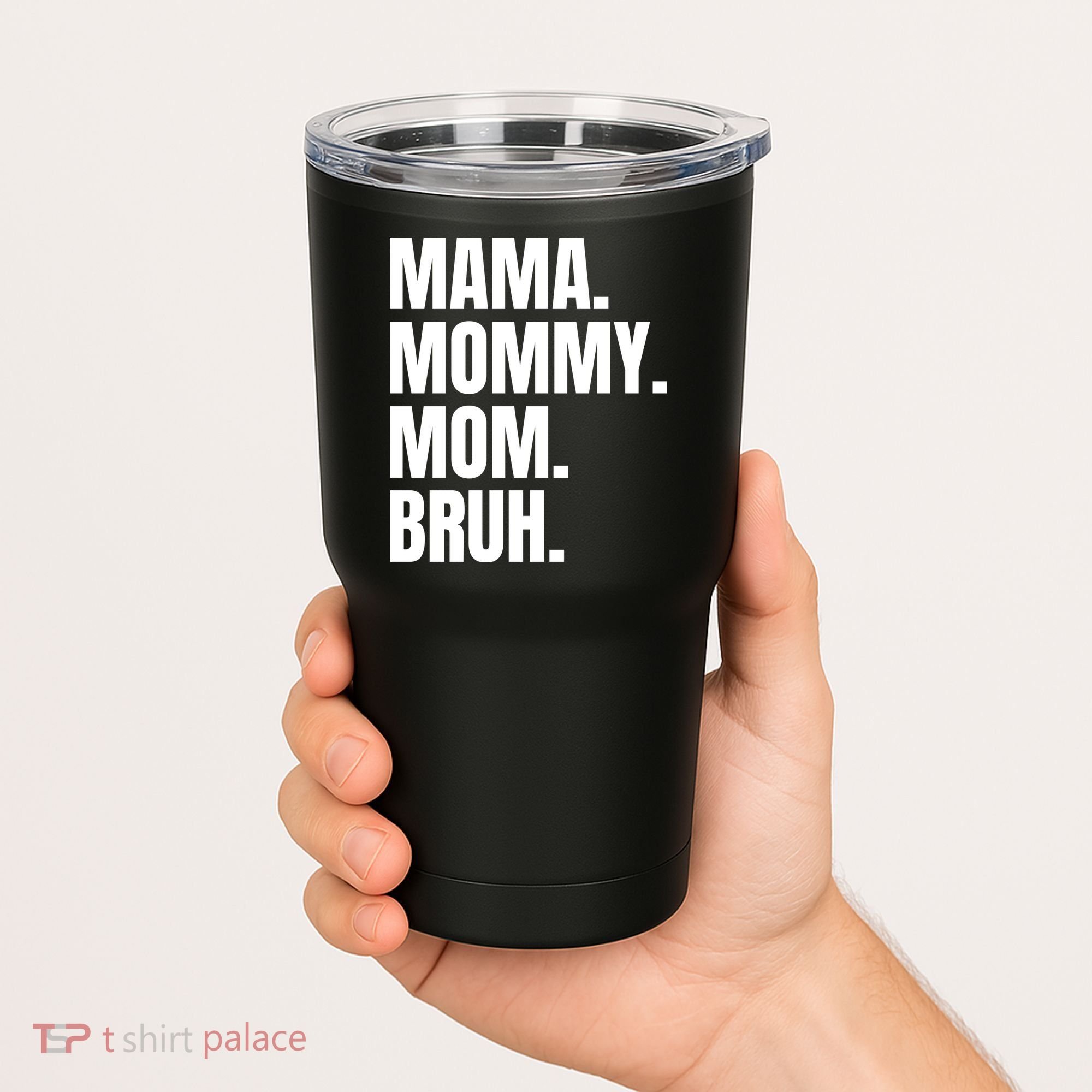 Classic Mama Mommy Mom Bruh Meme Tumbler