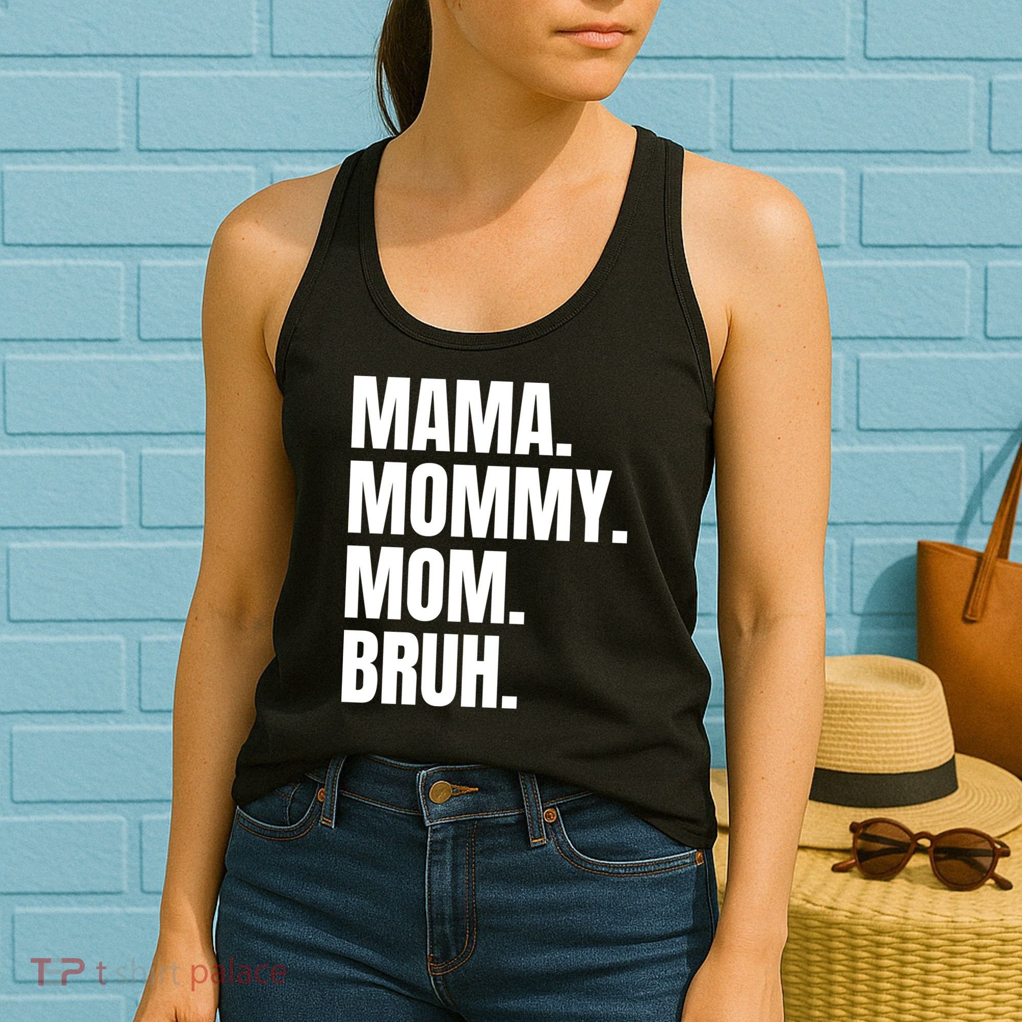 Classic Mama Mommy Mom Bruh Meme Women's Tank Top