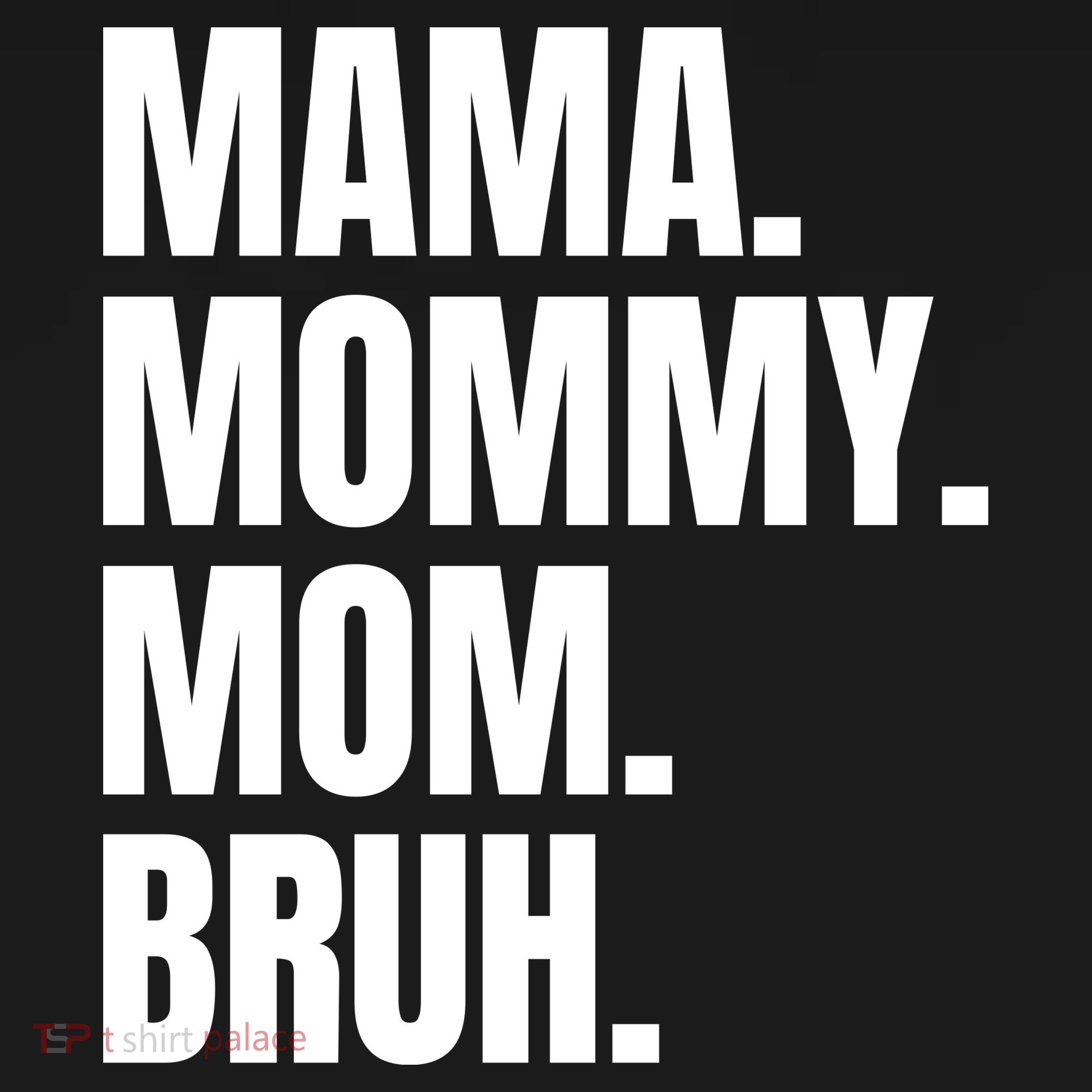 Classic Mama Mommy Mom Bruh Meme Women's Long Sleeve Shirt
